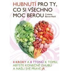 Hubnut pro ty, co si vechno moc berou