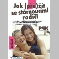 Novák Tomáš, The Beastess - Jak (pře)žít se stárnoucími rodiči Novák Tomáš, The Beastess - Jak (pře)žít se stárnoucími rodiči