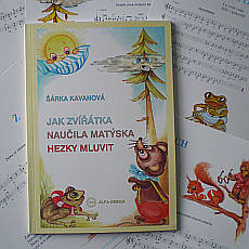 Jak zvířátka naučila Matýska hezky mluvit Jak zvířátka naučila Matýska hezky mluvit