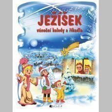 Ježíšek – vánoční koledy a říkadla Ježíšek – vánoční koledy a říkadla