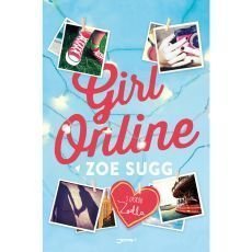Zoe Sugg - Girl Online Zoe Sugg - Girl Online