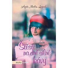 Štěstí na dně silné kávy Štěstí na dně silné kávy
