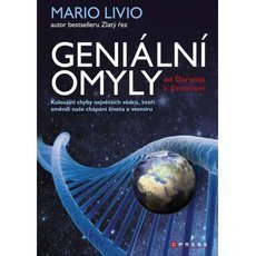 Geniln omyly - Od Darwina k Einsteinovi