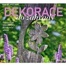 Dekorace do zahrady Dekorace do zahrady