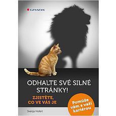 Odhalte své silné stránky! Odhalte své silné stránky!