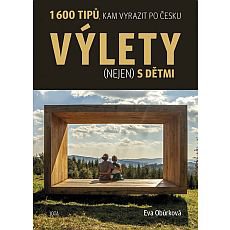 Výlety (nejen) s dětmi Výlety (nejen) s dětmi