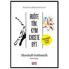 Buďte tím, kým chcete být Buďte tím, kým chcete být