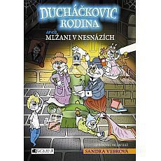 Ducháčkovic rodina aneb Mlžani v nesnázích Ducháčkovic rodina aneb Mlžani v nesnázích