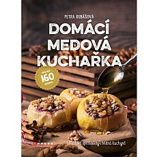 Domácí medová kuchařka Domácí medová kuchařka