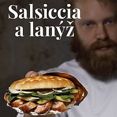 Bageterie Boulevard - sendvič Salsiccia a lanýž Bageterie Boulevard - sendvič Salsiccia a lanýž