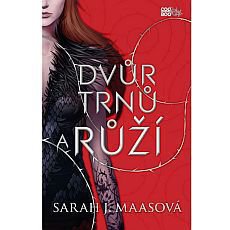 Dvůr trnů a růží Dvůr trnů a růží