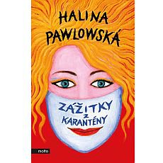 Zážitky z karantény Zážitky z karantény