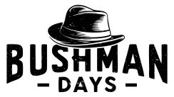 BUSHMAN DAYS