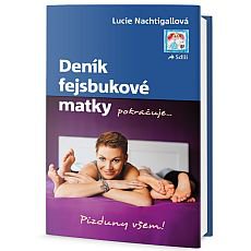 Deník fejsbukové matky pokračuje Deník fejsbukové matky pokračuje