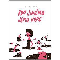 Kdo jinému jámu kopá Kdo jinému jámu kopá