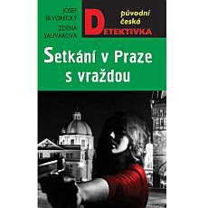 Setkání v Praze, s vraždou Setkání v Praze, s vraždou