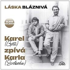Karel (Gott) zpívá Karla (Svobodu) Karel (Gott) zpívá Karla (Svobodu)