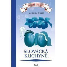 Krajové speciality: Slovácká kuchyně Krajové speciality: Slovácká kuchyně