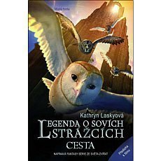 legenda-o-sovych-strazcich-cesta