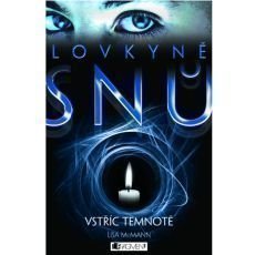 Lovkyn sn - vstc temnot