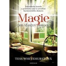 Tess Whitehurstov  - Magie pro astn domov