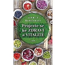 Projezte se ke zdrav a vitalit