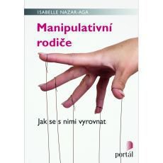 Manipulativní rodiče Manipulativní rodiče