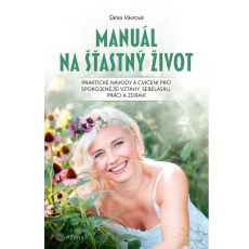 Manuál na šťastný život Manuál na šťastný život
