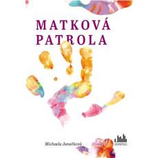 Matková patrola Matková patrola