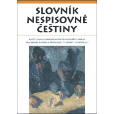 Slovník nespisovné češtiny Slovník nespisovné češtiny