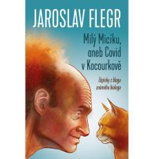 Milý Micíku, aneb Covid v Kocourkově Milý Micíku, aneb Covid v Kocourkově