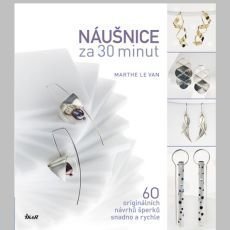 Marthe Le Van - Náušnice za 30 minut Marthe Le Van - Náušnice za 30 minut