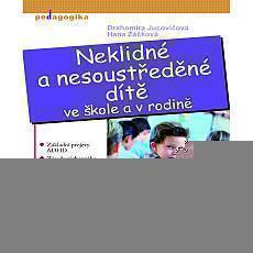 neklidne-a-nesoustredene-dite-ve-skole-a-v-rodine