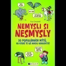 Nemysli si nesmysly