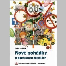 Peter Stolin - Nov pohdky o dopravnch znakch