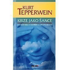Krize jako šance Krize jako šance