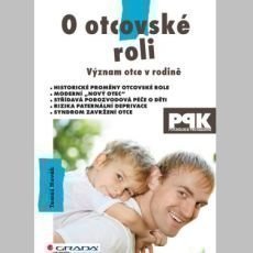 Novk Tom: O otcovsk roli - Vznam otce v rodin