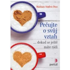 Pečujte o svůj vztah Pečujte o svůj vztah