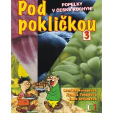 Pod pokličkou Pod pokličkou