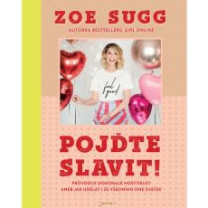 Pojďte slavit! Pojďte slavit!