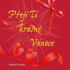 Přeji Ti krásné Vánoce Přeji Ti krásné Vánoce