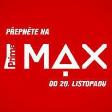 Nový kanál Prima MAX startuje již dnes Nový kanál Prima MAX startuje již dnes