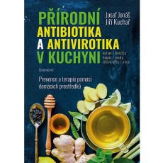 Přírodní antibiotika a antivirotika v kuchyni Přírodní antibiotika a antivirotika v kuchyni