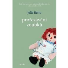 Prořezávání zoubků Prořezávání zoubků