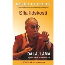 Sla lidskosti: Dalajlama a jeho vize pro n svt