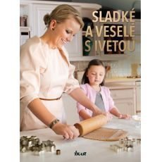 Iveta Fabešová - Sladké a veselé s Ivetou Iveta Fabešová - Sladké a veselé s Ivetou