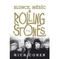 Slunce, Měsíc a Rolling Stones Slunce, Měsíc a Rolling Stones