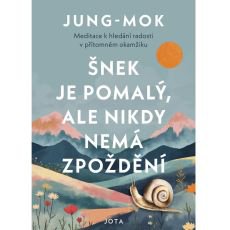 �nek je pomal�, ale nikdy nem� zpo�d�n�