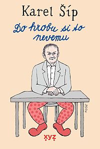 Do hrobu si to nevemu Do hrobu si to nevemu