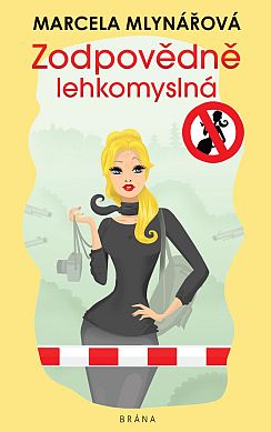 Zodpovědně lehkomyslná Zodpovědně lehkomyslná
